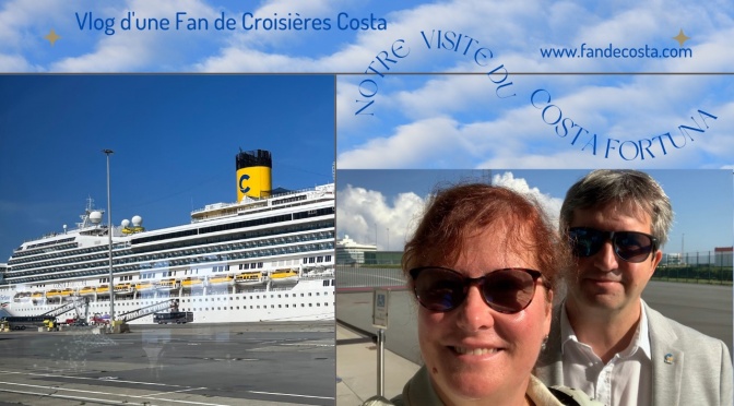 Vlog du Costa Fortuna: découvrez tous les espaces du navire
